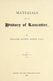 Cover of: Materials for the history of Lancaster.