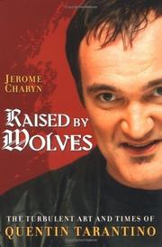 Raised by Wolves by Jerome Charyn