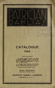 Cover of: Patrician dahlias: catalogue 1922