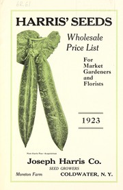 Cover of: Harris' seeds wholesale price list for market gardeners and florists: 1923