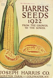 Cover of: Harris seeds 1922 [catalog]: from the grower to the sower