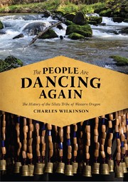Cover of: The people are dancing again: the history of the Siletz tribe of western Oregon
