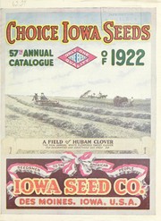 Cover of: Choice Iowa seeds of 1922: 57th annual catalogue