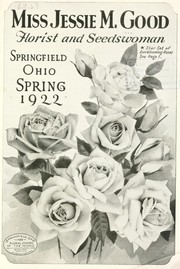 Cover of: Miss Jessie M. Good, florist and seedswoman ...: spring 1922
