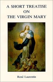 Cover of: A short treatise on the Virgin Mary