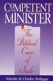 Cover of: Competent to minister: the biblical care of souls