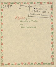 Cover of: Roses for your garden, or, trellis from New Brunswick Nurseries