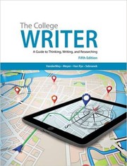 Cover of: The College Writer: A Guide to Thinking, Writing, and Researching 5th Edition