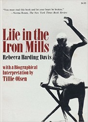 Life in the iron mills by Rebecca Harding Davis