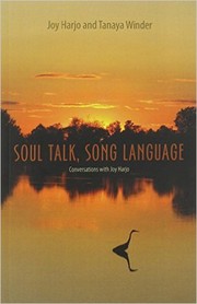 Soul talk, song language by Joy Harjo
