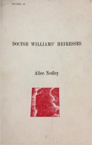 Cover of: Doctor Williams' heiresses: a lecture delivered at 80 Langton Street, San Francisco, Feb. 12, 1980