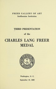 Third presentation of the Charles Lang Freer medal, September 15, 1965 by Freer Gallery of Art