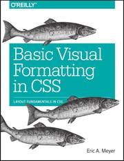 Cover of: Basic Visual Formatting in CSS: Layout Fundamentals in CSS