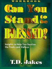 Cover of: Can You Stand to Be Blessed? (Workbook)