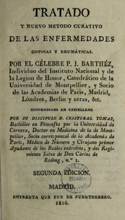 Cover of: Tratado y nuevo metodo curativo de las enfermedades gotosas y reum©Łticas ...