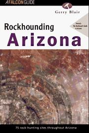 Rockhounding Arizona by Gerry Blair