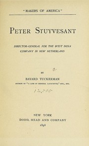 Cover of: Peter Stuyvesant: director-general for the West India company in New Netherland