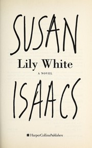Cover of: Lily White: a novel