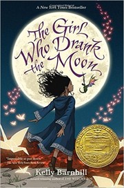The Girl Who Drank the Moon by Kelly Regan Barnhill, Isabel Murillo
