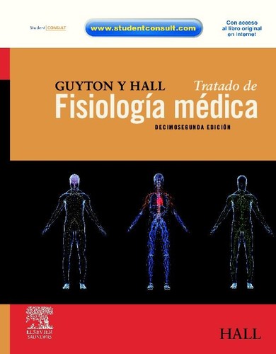 Guyton y Hall Tratado de fisiología médica by John E Hall Open