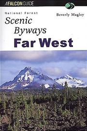 Cover of: National forest scenic byways, Far West: Beverly Magley.