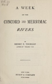 Cover of: A week on the Concord and Merrimac rivers.