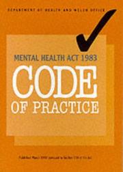 Code of practice : Mental Health Act 1983 : published March 1999, pursuant to section 118 of the Act