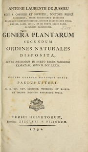 Cover of: Genera plantarum, secundum ordines naturales disposita, juxta methodum in Horto regio parisiensi exaratam, anno M.DCC.LXXIV