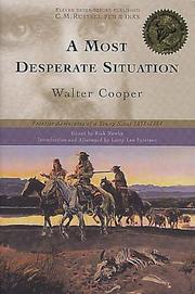 A most desperate situation by Cooper, Walter