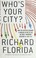 Cover of: Who's your city?