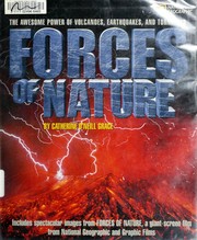 Cover of: Forces of nature: the awesome power of volcanoes, earthquakes, and tornadoes