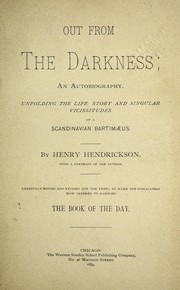 Out from the darkness by Henry Hendrickson
