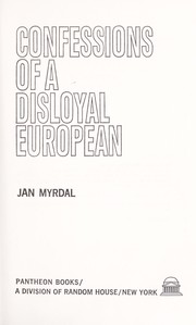 Cover of: Confessions of a disloyal European.