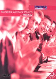 Managing successful projects with PRINCE 2