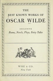Cover of: The best known works of Oscar Wilde: including poems, novels, plays, [and] fairy tales