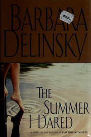 Cover of: The summer I dared by Barbara Delinsky.