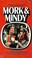 Cover of: Mork & Mindy (A Novel)