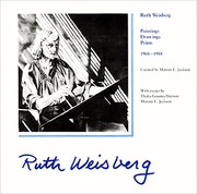 Cover of: Ruth Weisberg: Paintings Drawings Prints 1968-1988 - Exhibition Catalog