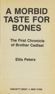 Cover of: A Morbid Taste for Bones by Edith Pargeter