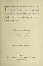 Cover of: The teaching of Epictetus: being the "Encheiridion of Epictetus"