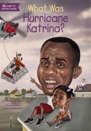 What Was Hurricane Katrina? by Robin Michal Koontz