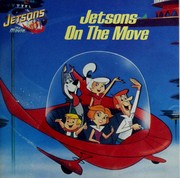 Cover of: Jetsons on the move by Marc Gave