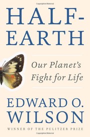 Cover of: Half-Earth: our planet's fight for life