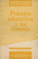 Cover of: Practica educativa y rol docente:critica del instrumentalismo pedagogico