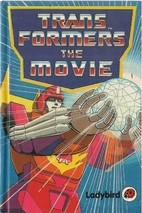 Cover of: Transformers: The Movie