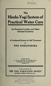Cover of: The Hindu-Yogi system of practical water cure: as practiced in India and other oriental countries