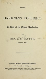 Cover of: From darkness to light: a story of the Telugu awakening