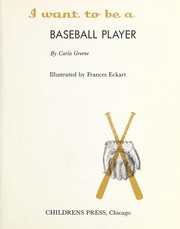 Cover of: I want to be a baseball player.