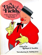 Cover of: A Flask of Fields: Verbal & and Visual Gems From the Films of W. C. Fields.