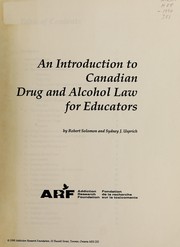 Cover of: An introduction to Canadian drug and alcohol law for educators